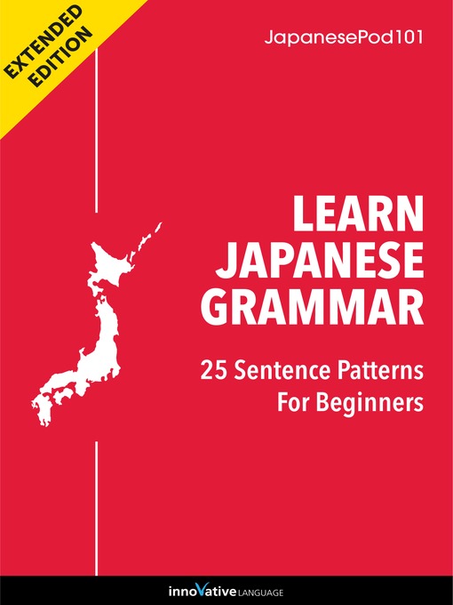 Title details for Learn Japanese Grammar by Innovative Language Learning, LLC - Available